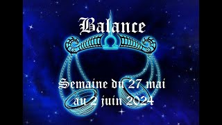 Balance  Guidance du 27 mai au 2 juin 2024 Choix crucial pour dépasser une souffrance émotionnelle [upl. by Deste532]