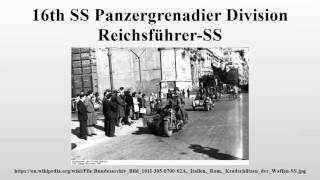 16th SS Panzergrenadier Division ReichsführerSS [upl. by Anma828]