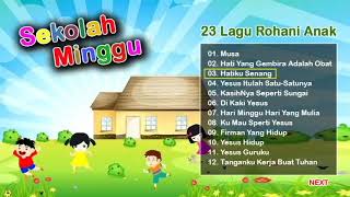 Sekolah Minggu  23 Lagu Rohani Kristen AnakAnak Terbaru 2023 [upl. by Sacks]