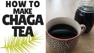 How To Make Chaga Tea [upl. by Margi]