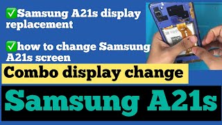 Samsung A21s display replacement  how to change Samsung A21s screen  Samsung A21s lcd change [upl. by Buckley]