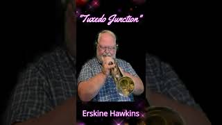 quotTuxedo Junctionquot Erskine Hawkins bigband jazz swing trumpet [upl. by Darej]