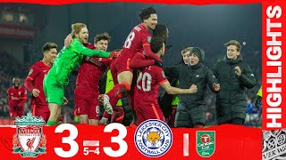 Highlights Liverpool 33 Leicester  Late equaliser and penalty shootout puts Reds in semi final [upl. by Gathard929]