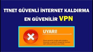 TTNET Güvenli İnternet Kaldırma  Yasaklı Sitelere Giriş vs Çözüm [upl. by Ayikahs]