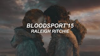 Raleigh Ritchie  Bloodsport 15 Traducida al Español [upl. by Norehc602]