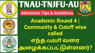 TNAU 2024  Academic Round 4  Community amp Cutoff wise called ktvschool tnau [upl. by Alehs]