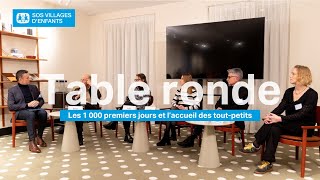 Table ronde sur les 1 000 premiers jours [upl. by Elodea]