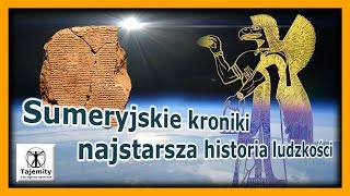 Sumeryjskie kroniki  najstarsza historia powstania ludzkości [upl. by Oijres577]