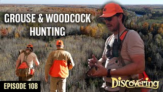 DISCOVERING  Grouse amp Woodcock Hunting [upl. by Irrak570]