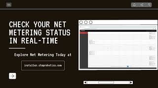 Net Metering Status  Streamline Your Solar Installations with Step Robotics [upl. by Emmit]