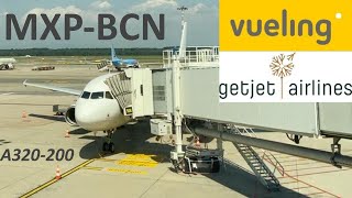 TRIP REPORT  Vueling opb GetJet Airlines  Economy  Airbus A320200  MilanMalpensa  Barcelona [upl. by Allis]