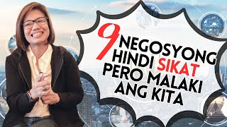 9 NEGOSYONG HINDI SIKAT PERO MALAKI ANG KITA [upl. by Fields]