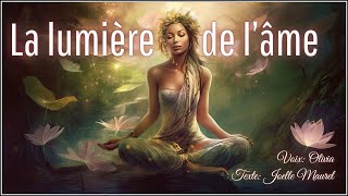 Méditation guidée  La lumière de lâme [upl. by Weaver]