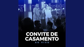 Convite de Casamento Ao Vivo [upl. by Iarised]