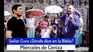 Pastor Pentecostal Grita 😱demuéstrame el miércoles de Ceniza en la biblia PADRE LUIS TORO [upl. by Julissa]