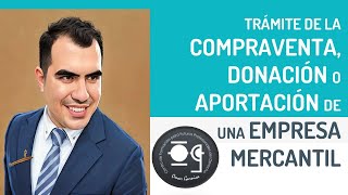 TRÁMITE PARA COMPRAR UNA EMPRESA  Lic Omar Garnica [upl. by Nevin831]