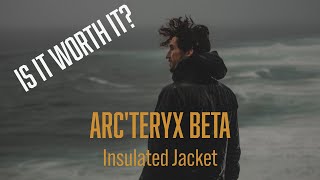 Arcteryx Beta Insulated Jacket IS IT WORTH IT [upl. by Dlarej]