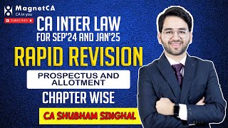 3 Prospectus and Allotment Revision CA Inter Law CA Shubham Singhal AIR 4 Sept24 amp Jan25 [upl. by Rawdan]