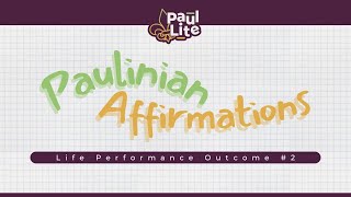 Paulinian Affirmation LPO2 [upl. by Nagiem]