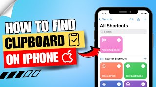 How to Find Clipboard on iPhone  Where Is the Clipboard on My iPhone 📋 ✅ [upl. by Kcirtemed336]