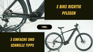 Die richtige E Bike Pflege und Wartung  3 einfache und wichtige E Bike Tipps [upl. by Gally]