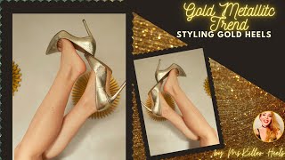 GOLD METALLIC TREND How to style gold metallic heels 10 outfit ideas for gold pumps MKH [upl. by Arakihc380]