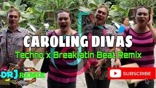 Caroling Divas Techno x Breaklatin Beat Remix  DRJ Remix Christmas Edition  2k23 [upl. by Coumas]