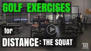 Golf Exercises For Distance The Squat [upl. by Ahsikad]