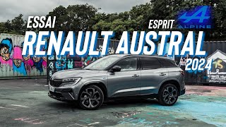 Essai Renault Austral ETech Full Hybrid 200CH  Esprit Alpine 2024  Tout ce qu’il faut savoir [upl. by Rosario535]