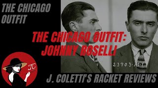 Episode 33 The Chicago Outfit Johnny Roselli [upl. by Ezmeralda352]