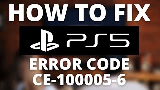 How To Fix PS5 Error Code CE1000056 [upl. by Kyre]