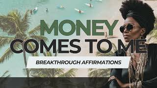 Money Affirmations  Let the Money Flow  Generational Wealth [upl. by Iadrahc]