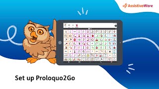 Set up Proloquo2Go [upl. by Barbi215]