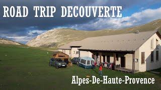 ROAD TRIP 4x4 DECOUVERTE ALPES DE HAUTE PROVENCE [upl. by Zitvaa]