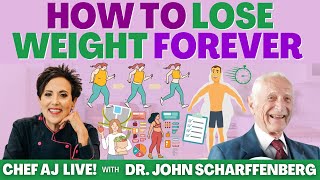 How To Lose Weight FOREVER with John Scharffenberg MD on his 100th Birthday [upl. by Pren]