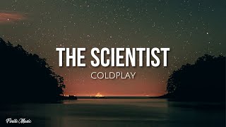 The Scientist lyrics  Coldplay [upl. by Oilime]