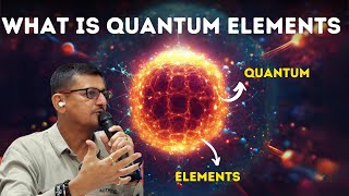 What Is Quantum Elements Alignment  By Dr Uday Shah  whatisquantumphysics quantum [upl. by Kean721]