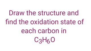 C3H6O oxidation number mydocumentary838 The oxidation state of C3H6O draw the structure for c3h6o [upl. by Darcey]