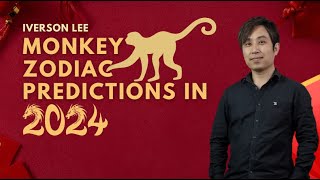 2024 Zodiac Signs Predictions Monkey Iverson Lee [upl. by Russ]