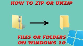 How to Zip amp Unzip Extract Files amp Folders on Windows 10 2020 [upl. by Neehahs]