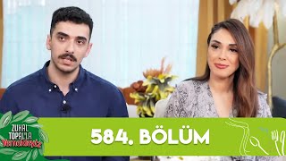 Zuhal Topalla Yemekteyiz 584 Bölüm Yemekteyiz [upl. by Idnak]