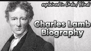 Charles Lamb biography poet life  Explained in Urdu Hindi charleslamb [upl. by Yelekalb]