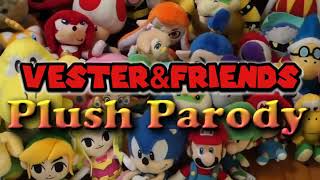 VesterampFriends Plush Parody Intro Version 1 [upl. by Grubman]