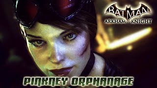 Batman Arkham Knight  PINKNEY ORPHANAGE  LETS PLAY 7 [upl. by Putnem]