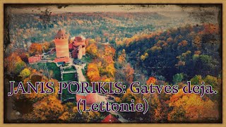 JANIS PORIKIS Gatves deja Lettonie [upl. by Bihas144]