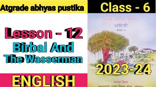 Atgrade abhyas pustika ll Class 6 ll Lesson 6 ll Birbal and The Wasserman [upl. by Ordway784]