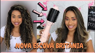 TESTEI A NOVA ESCOVA BRITÂNIA😱 Escova Secadora Britânia Soft escovasecadora [upl. by Dierolf]