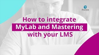 How to integrate MyLab and Mastering with your LMS [upl. by Roxana]