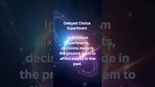 Delayed Choice Experiment [upl. by Perretta]