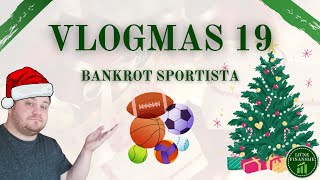 Vlogmas 19  Zašto sportisti bankrotiraju [upl. by Evvy]